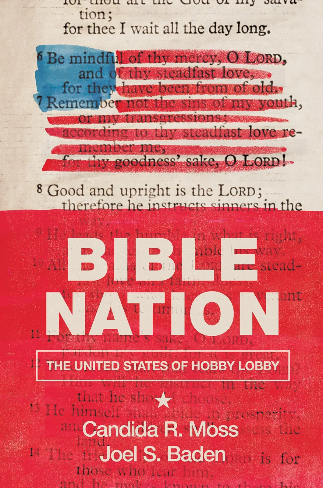 La Nación Bíblica: Los Estados Unidos de Hobby Lobby – Candida R. Moss y Joel S. Baden