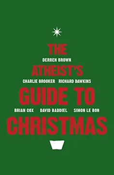 The Atheist's Guide to Christmas.