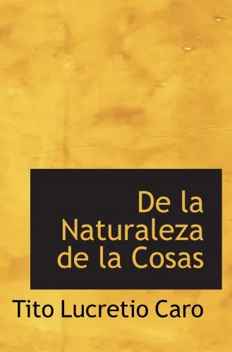 De la Naturaleza de la Cosas
