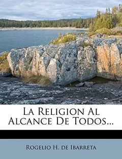 La Religion Al Alcance De Todos...