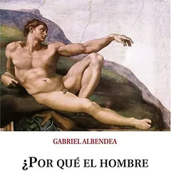 ¿Por qué el hombre creó a Dios? Cartas de un agnóstico a un teólogo.