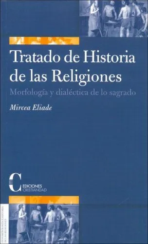 TRATADO DE HISTORIA DE LAS RELIGIONES. MORFOLOGIA Y DIALECT (SIN COLECCION)