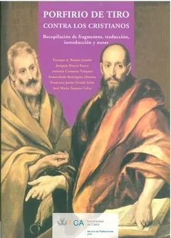 Contra los cristianos.: Recopilación de fragmentos, traducción, introducción y notas