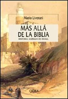 Más allá de la Biblia: Historia antigua de Israel