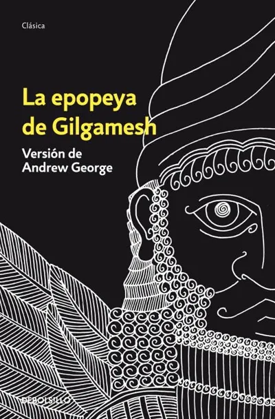 La epopeya de Gilgamesh (Clásica)