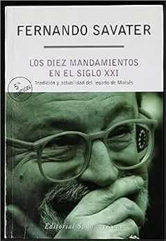 Diez Mandamientos En El Siglo Xxi, Los