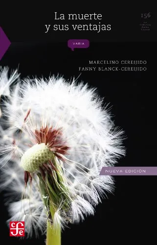 La muerte y sus ventajas (La Ciencia Para Todos nº 156)