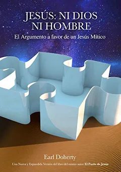 Jesús: ni Dios ni hombre