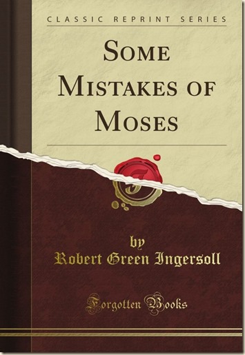 Algunos errores de Moises - Ingrersoll