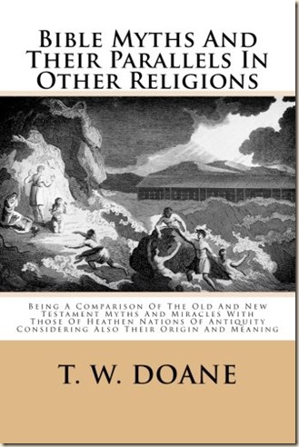 Bible Myths and Their Parallels in Other Religions-Doane